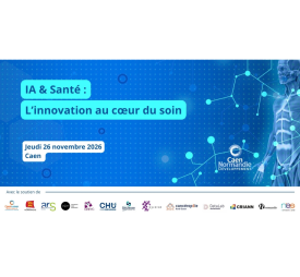 Forum IA & Santé - Innovation au cœur du soin - Caen 26112026