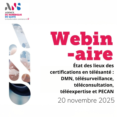 Webinaire ANS - certifications télésanté nov 2025